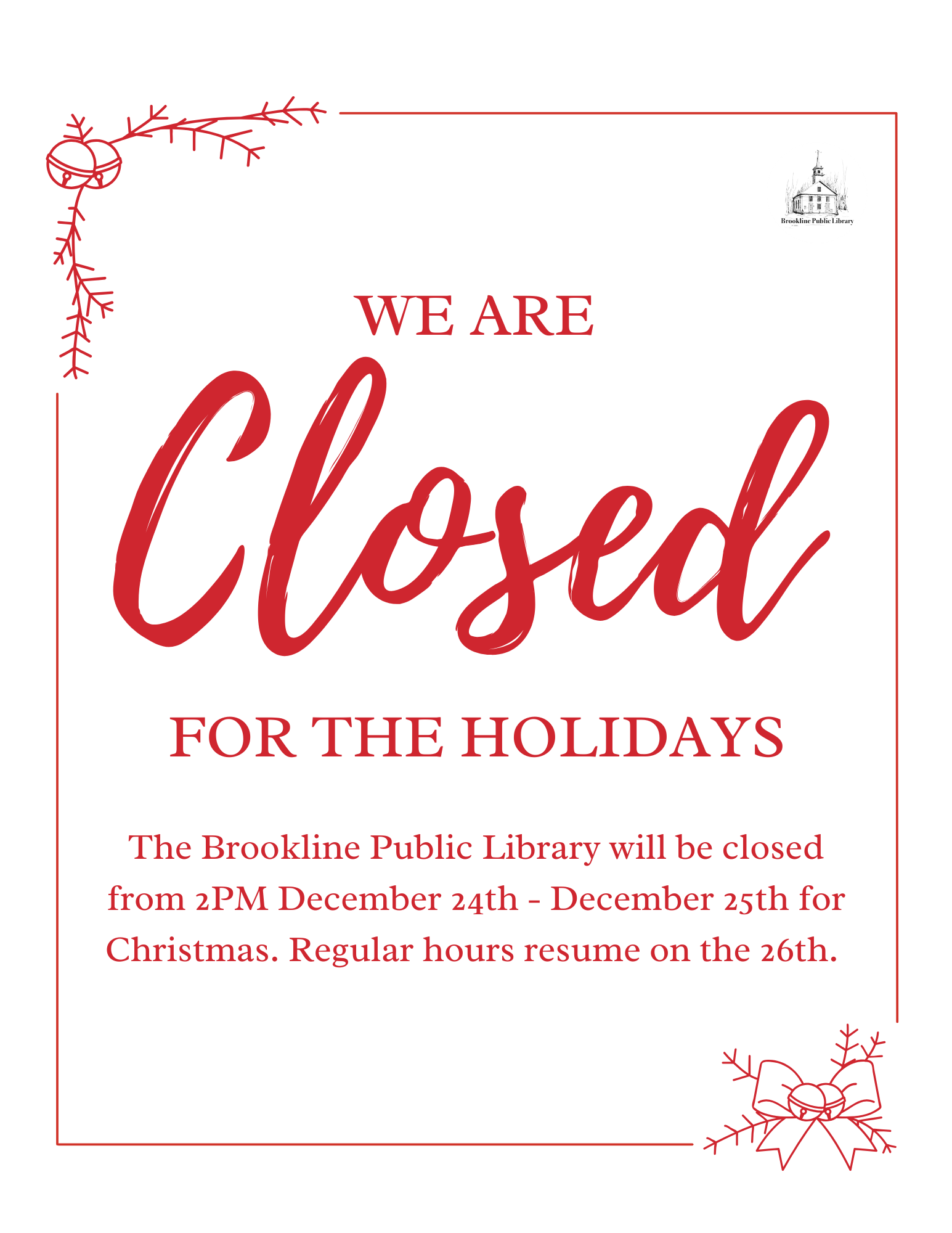 The Library will be closed for the holiday