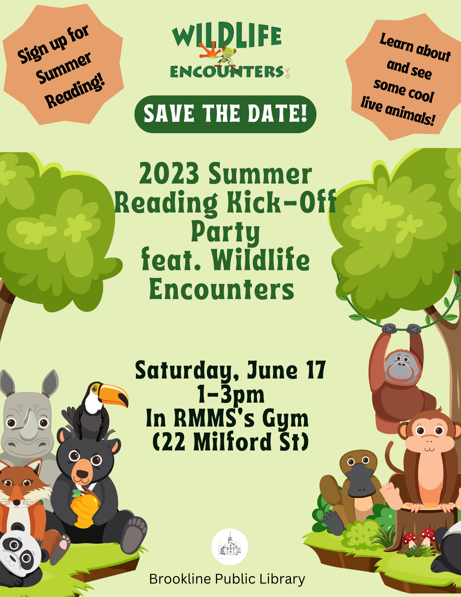 a poster with wild animals on it with information about the library's kick-off program for summer reading.