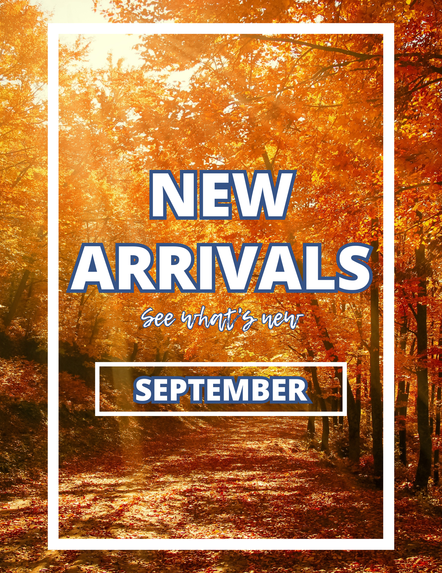 new arrivals in september