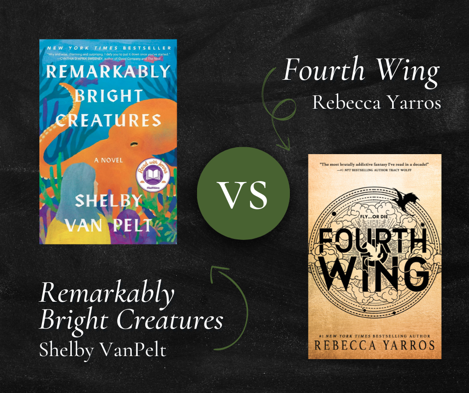 Remarkably Bright Creatures vs Fourth Wing