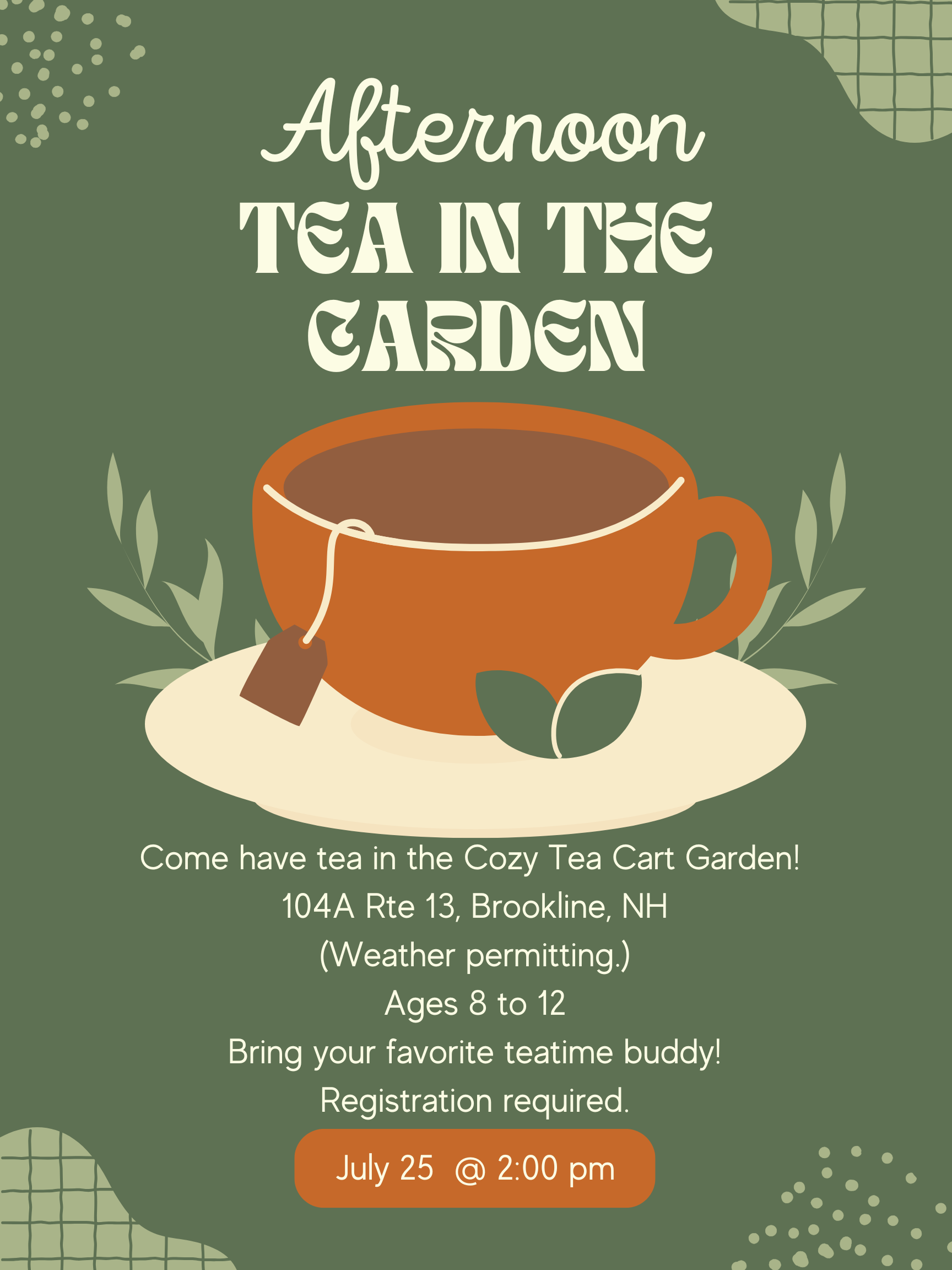 Have tea in the Cozy Tea Cart Garden!