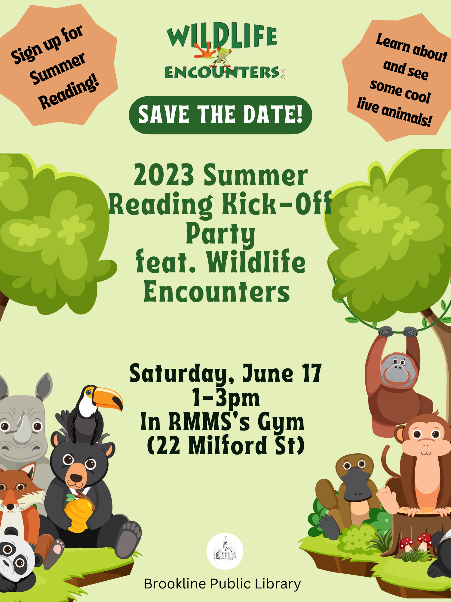 a poster with wild animals on it with information about the library's kick-off program for summer reading.