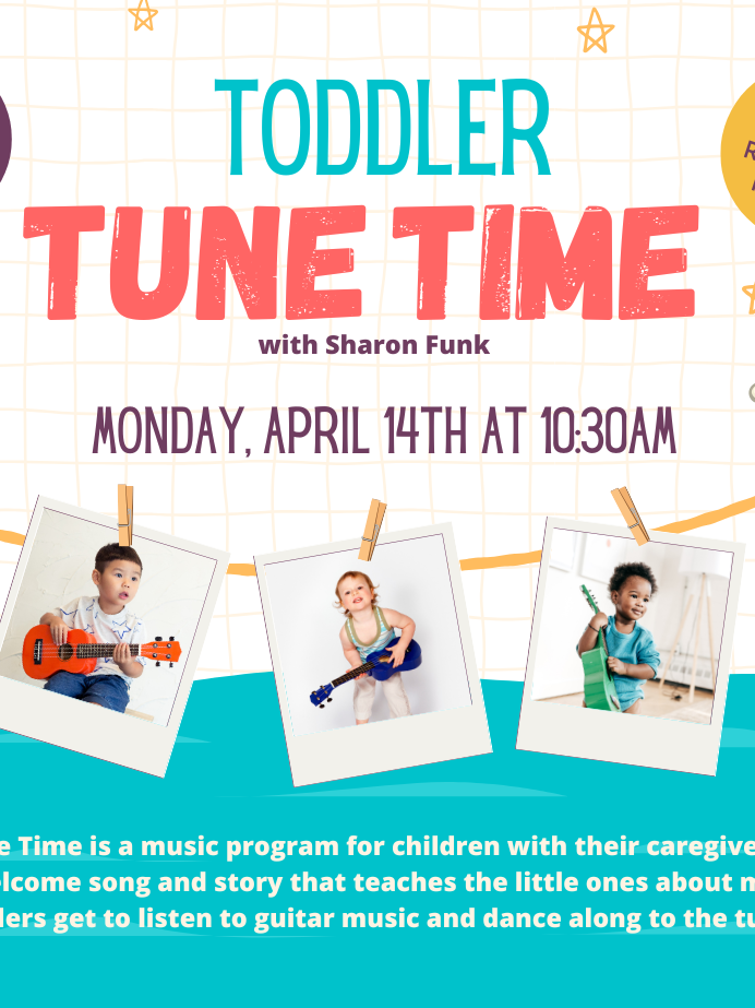 Blue and white flyer with toddlers playing small instruments. It reads Toddler Tune Time Tuesday January 14th at 10:30 AM